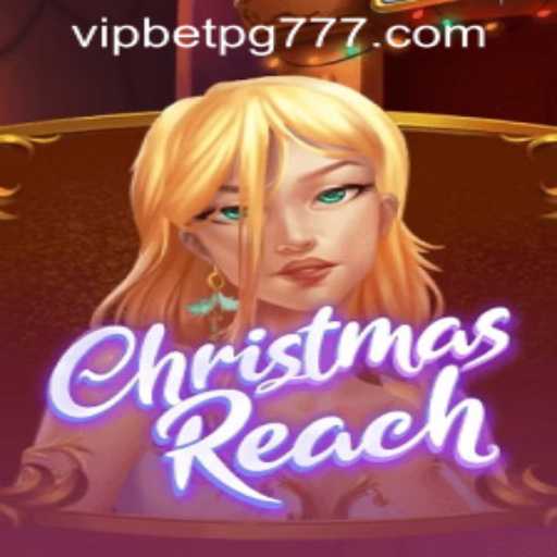 Delve into the Festive Universe of ChristmasReach: A New Gaming Sensation