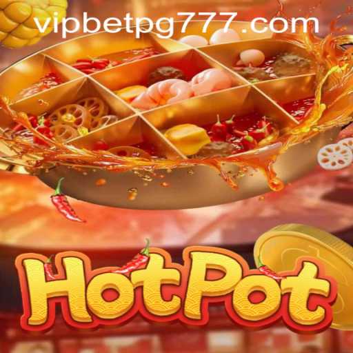 Discover the Thrills of Hotpot: A Compelling Game Worth Exploring